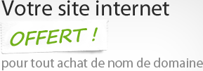 Votre site internet offert pour tout achat de nom de domaine
